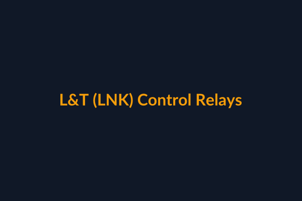 L&T Control Relays available at Raguveer Electric Talala